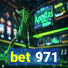 bet 971